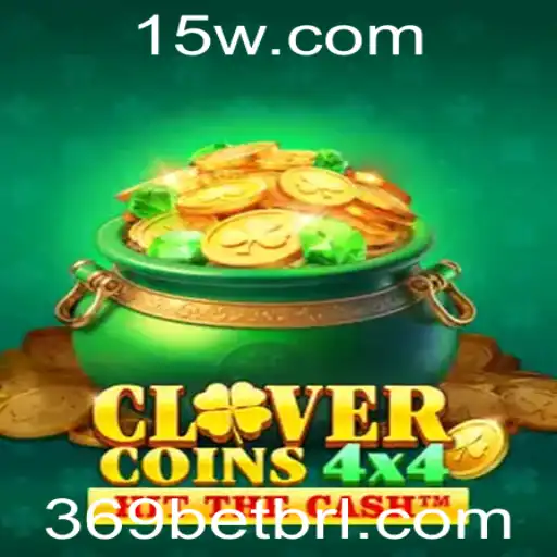 CloverCoins4x4: Descubra as Regras e a Emoção do Jogo com 369 bet