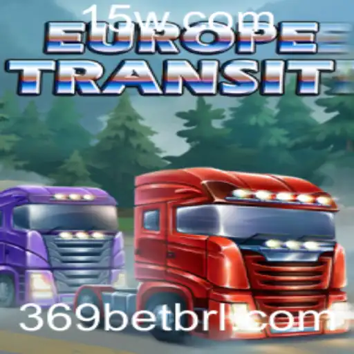 Descubra o Fascinante Jogo EuropeTransit e a Chave do Sucesso com 369 Bet