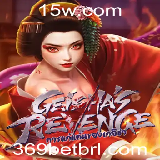 GeishasRevenge: Uma Imersão no Mundo das Geishas com 369 Bet