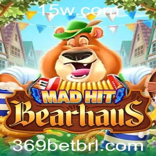 Descubra o Excitante Mundo do MadHitBearhaus e a Estratégia 369 Bet