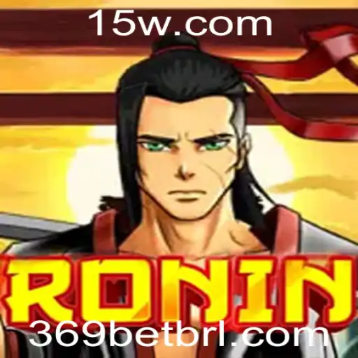 369 bet - Descubra o Fascínio do Jogo Ronin e a Estratégia 369 Bet